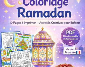 Coloriage Ramadan Enfant PDF | 10 Pages Islamique à Imprimer | Activité Aïd Moubarek | Cahier Ramadan 5–10 Ans