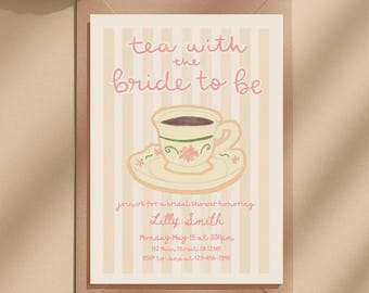 May include: Bridal shower invitation with the text "tea with the bride to be." The invitation features a teacup illustration and is on a striped background. The invitation is in a brown envelope.