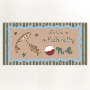 O Fish Ally One Banner Template | Editable Fishing Themed First Bday Sign (Digital Download)