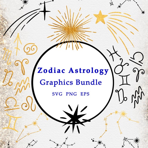 Astrology Zodiac Constellation Graphics Bundle l  Symbols, Signs, Stars Clip Art and Images- SVG PNG EPS Digital Download