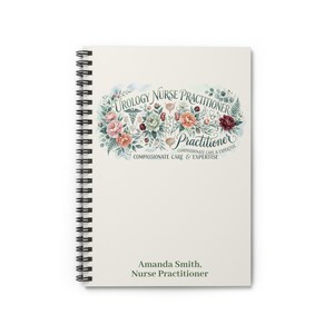 May include: A spiral-bound notebook with a cream-colored cover. The cover features the text "UROLOGY NURSE PRACTITIONER" and "Practitioner" surrounded by floral illustrations in pink, green, and red. The name "Amanda Smith, Nurse Practitioner" is printed at the bottom.