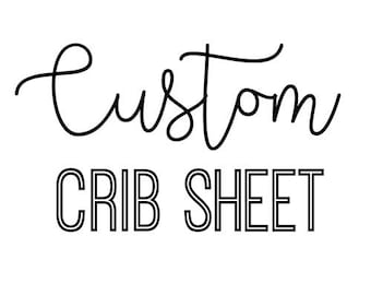 Custom Crib Sheet - Choose Your Fabric - Custom Fitted Crib Sheet In Any Fabric - Fitted Crib Sheet - Toddler Sheet -Baby Sheet-Baby Bedding