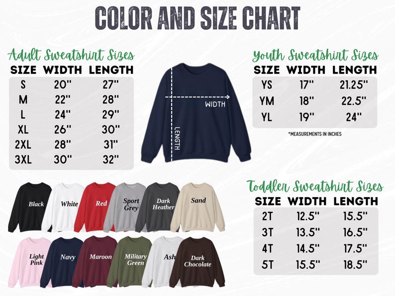 The image is a color and size chart that provides information on different adult and youth sweatshirt sizes, including their corresponding width length measurements. The chart includes a variety of sweatshirt colors and sizes, along with a list of toddler sweatshirt sizes. The chart is designed to help customers determine the appropriate size for their desired sweatshirt, based on their height and body measurements.