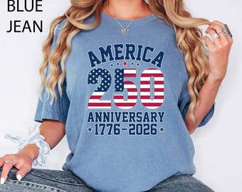 USA 250th Anniversary Shirt, 4th July Tee, USA 250th Anniversary Independence Day Shirts, 4th July 250th Year Shirts, 4th July Family Shirts