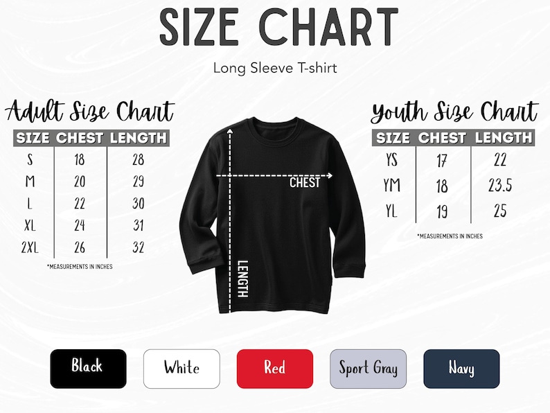 The image is a size chart for a long sleeve t-shirt, showing the size chart for adult and youth sizes.