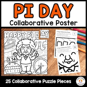 Peut inclure: Une affiche collaborative pour la journée Pi avec les mots "PI DAY" en orange. L'affiche comprend une grande image d'un personnage de dessin animé, des parts de tarte et le texte "HAPPY PI DAY" et "3.14". L'image est divisée en 25 pièces de puzzle.