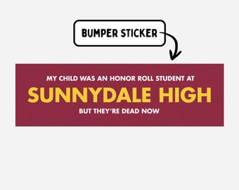 Sunnydale Honor Roll Bumper Sticker