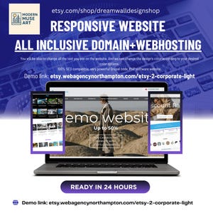 May include: A laptop displaying a website design with the text "RESPONSIVE WEBSITE" and "ALL INCLUSIVE DOMAIN+WEBHOSTING". The image includes the text "READY IN 24 HOURS" and a website demo link.