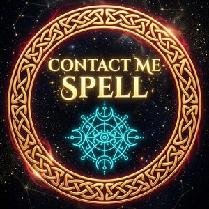 Contact Me Spell, Communication Ritual, Attraction Energy, Same Day Cast (Digital Download)