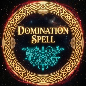 Puede incluir: Ilustración digital de un diseño circular con las palabras "DOMINATION SPELL" en letras doradas. El diseño presenta un borde dorado de nudos celtas con un resplandor rojo y un símbolo azul turquesa en el centro, sobre un fondo estrellado.