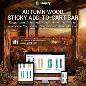 May include: An advertisement for a Shopify app, "Autumn Wood Sticky Add-to-Cart Bar." The image shows a computer, tablet, and phone displaying a snowboard product page. The background features an autumn landscape.