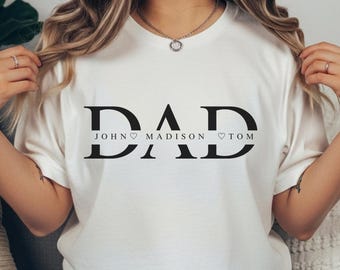 Comfort Colors Custom Personalized Dad With Kids Names Birthday Gift Fathers Day Gift, Birthday Gift for Dad, Christmas gift for New Dad...