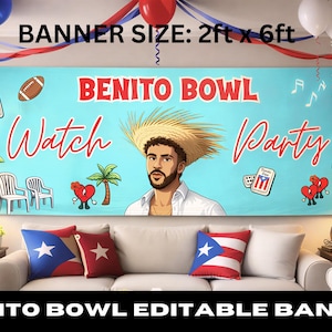 May include: A light blue banner with the text "BENITO BOWL" and "Watch Party". The banner is 2ft x 6ft and features an illustration of a man wearing a straw hat, footballs, and Puerto Rican flag imagery. Balloons and a couch are in the foreground.