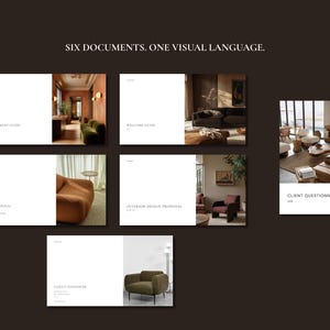 May include: A dark brown background with six white documents featuring interior design images. The text at the top reads "SIX DOCUMENTS. ONE VISUAL LANGUAGE.". The documents include an investment guide, welcome guide, and client questionnaire.