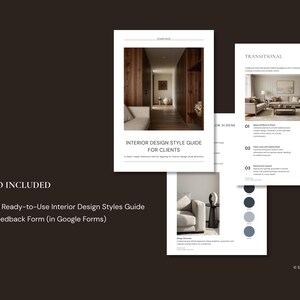 May include: A collection of white paper documents with text and images related to interior design. The documents include the title "INTERIOR DESIGN STYLE GUIDE FOR CLIENTS" and the word "TRANSITIONAL". Additional text reads "ALSO INCLUDED".