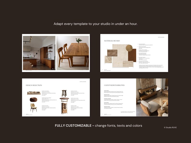 May include: A dark brown image with text that reads "Adapt every template to your studio in under an hour." The image shows a series of design templates, including a materials board, design selection, and client responsibilities. The text "FULLY CUSTOMIZABLE - change fonts, texts and colors" is also visible.