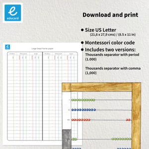 May include: A printable educational resource featuring a large bead frame paper and a Montessori color code. The image includes the text "Download and print" and "Size US Letter (8.5 x 11 in)". The resource includes two versions: thousands separator with period and comma.