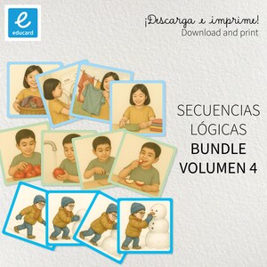 May include: A set of illustrated cards depicting children engaged in different actions. The cards are arranged in sequences, with the text "SECUENCIAS LÓGICAS BUNDLE VOLUME 4". The image also includes the text "Download and print".