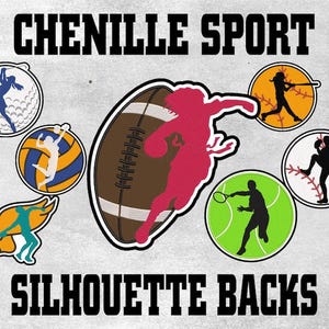 以下が含まれることがあります： 「CHENILLE SPORT SILHOUETTE BACKS」のテキストが入ったグラフィックデザイン。茶色のフットボールと、走っている人の赤いシルエット、ゴルフ、バレーボール、テニス、野球などのさまざまなスポーツの円形のシルエットが含まれています。