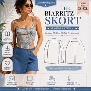Può includere: L'immagine mostra una donna con un skort in denim e un body fantasia. Il testo recita "THE BIARRITZ SKORT" e "SEWING PATTERN." C'è anche scritto "Stylish. Modern. Perfect for Summer." Il modello è per taglie da donna XS-5XL. Sono incluse anche le istruzioni di cucito.