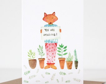 You are Amazing Fox Greeting Card Love Card Valentines Card Illustrated Card Watercolour Card
