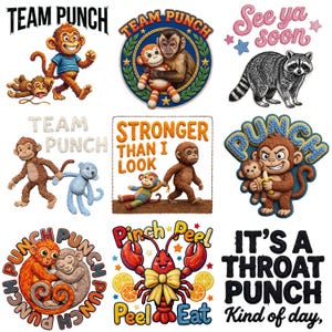 May include: A selection of vibrant graphic designs showcasing cartoon monkeys, a raccoon, and a lobster. Text includes "Team Punch", "See ya soon", "Stronger Than I Look", "Pinch Peel Peel Eat", and "It's a Throat Punch".