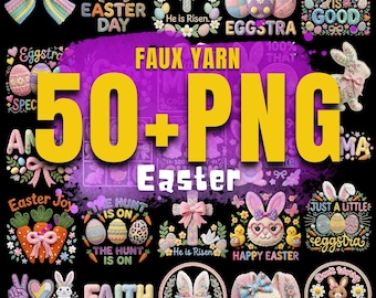 50+ Easter PNG Bundle Faux Yarn Egg Hunter Bunny Crochet Coquette Bow Jesus Christian He Is Risen Be Hoppy Easter Day Mama Mini Chilling