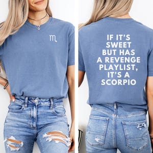 Scorpio Zodiac Sign Birthday TShirt, Scorpio Bday Gift for Best Friend, Funny Scorpio Traits, Astrology Lovers Gift