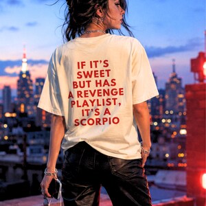 Scorpio Zodiac Sign Birthday TShirt, Scorpio Bday Gift for Best Friend, Funny Scorpio Traits, Astrology Lovers Gift