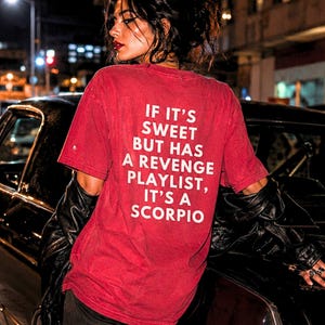 Scorpio Zodiac Sign Birthday TShirt, Scorpio Bday Gift for Best Friend, Funny Scorpio Traits, Astrology Lovers Gift