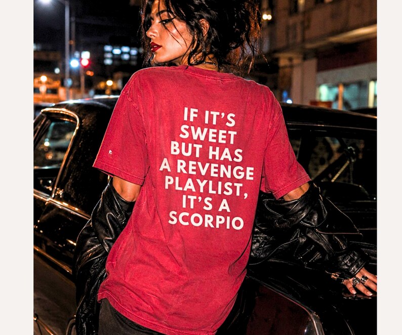 Scorpio Zodiac Sign Birthday TShirt, Scorpio Bday Gift for Best Friend, Funny Scorpio Traits, Astrology Lovers Gift