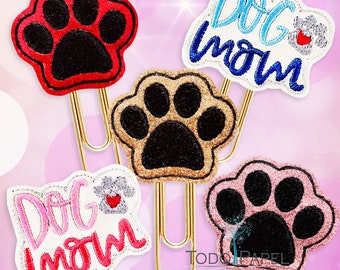 Dog Mom and Paw Print Planner Paper Clip, Magnet or Brooch. Dog and Puppy Lover Gifts. Novelty Planner Accessory. Bookmarks for Journals