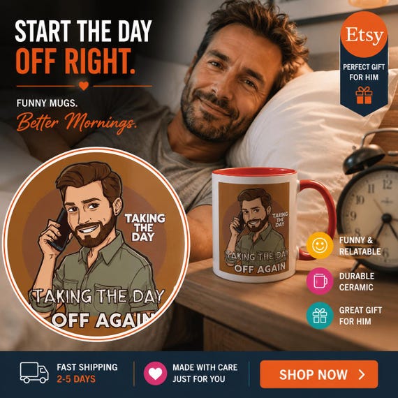 Funny Accent Coffee Mug | "Taking the Day Off Again" Design