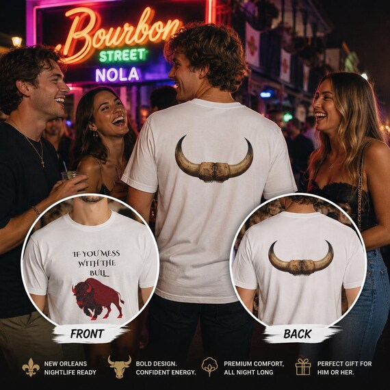 If You Mess With The Bull Graphic Tee, Funny Cotton T-Shirt