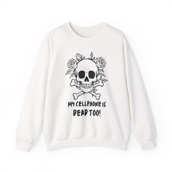Retro Gothic Tee Skull Sweatshirt Funny Casual Unisex Crewneck, Cellphone Joke, Edgy Streetwear, Cotton