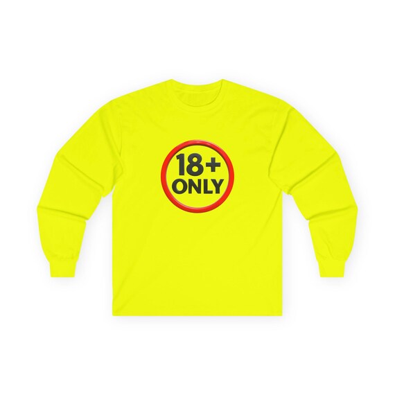 18+ Only Graphic Long Sleeve Tee | Age Restriction Sign Shirt| Retro Bar Sign