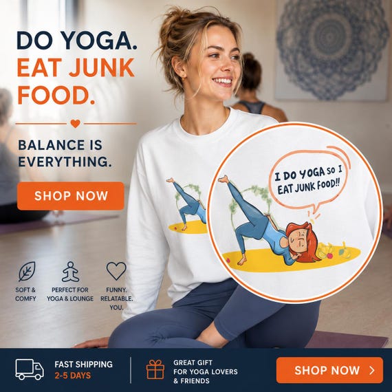 Funny Yoga Cartoon Sweatshirt | I Do Yoga, Junk Food