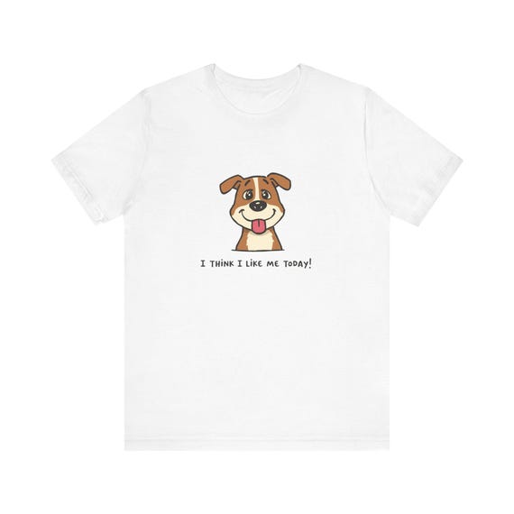 Dog Message Tee,  | Puppy Illustration | Unisex Casual Pup Owner Shirt Lightweight