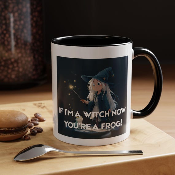 Whimsical Witch Coffee Mug, Halloween Gift, Funny Quote Ceramic
