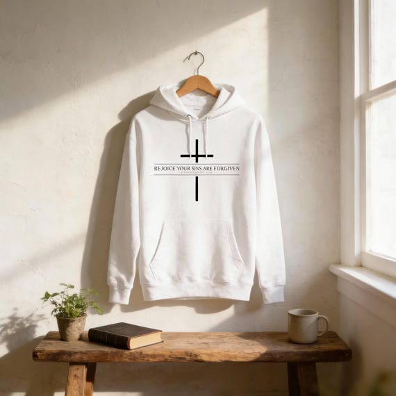 Rejoice Your Sins Are Forgiven Hoodie | Minimal Cross Christian Sweatshirt| Christian Gift