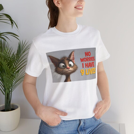 Cartoon Cat Graphic Tee: No Worries I Have 9 Lives