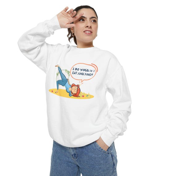Funny Yoga Cartoon Sweatshirt | I Do Yoga, Junk Food