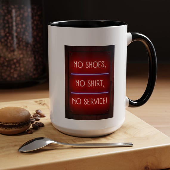 No Shoes No Shirt Coffee Mug | Retro Neon Sign