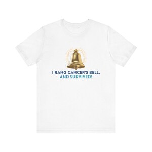 I Rang Cancer&#39;s Bell And Survived T-Shirt | Cancer Survivor Tee| Gift for Cancer Survivors