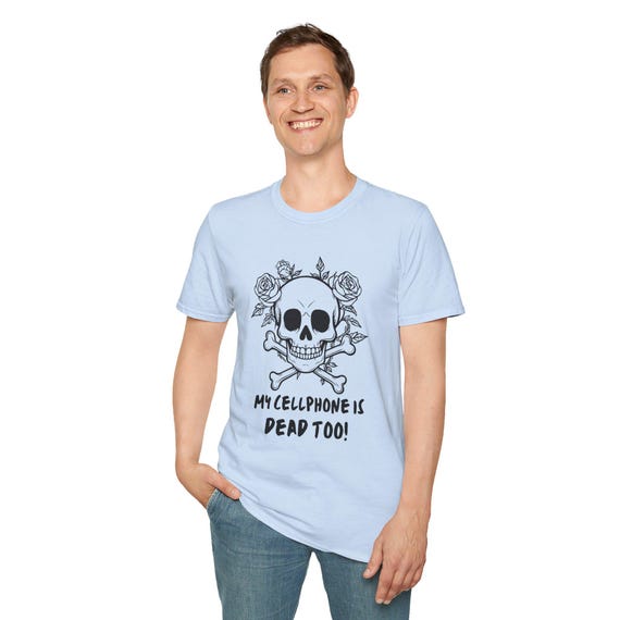 Retro Gothic Tee Skull, Funny Dead Phone Quote, Unisex Casual Graphic Shirt Cotton