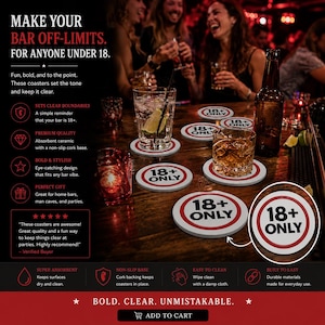 May include: White and red coasters with the text "18+ ONLY" are displayed on a wooden bar. The image includes drinks, bottles, and people in the background. The coasters are designed to set clear boundaries.