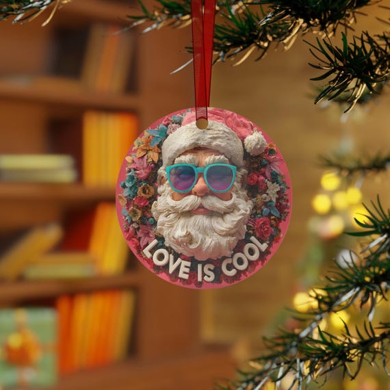 Love Is Cool Santa metal ornament | Christmas Santa face with sunglasses