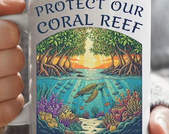 Protect Our Coral Reef Mug | Ocean Coral Illustration Coffee Mug