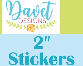 300 Custom Glossy Stickers Labels Seals for you business/ event- 2 inch round or square - any size/ shape available