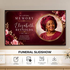 May include: A digital funeral slideshow template featuring a deep burgundy background with gold accents and floral arrangements. It displays the text IN LOVING MEMORY, Elizabeth Reynolds, 1945-2026, and a circular frame for a portrait of a person.